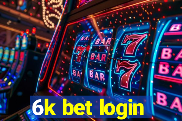 6k bet login